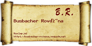 Busbacher Rovéna névjegykártya